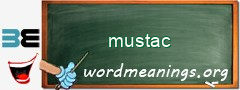 WordMeaning blackboard for mustac